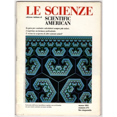 LE SCIENZE. EDIZIONE ITALIANA DI SCIENTIFIC AMERICAN-n 271, marzo-1991