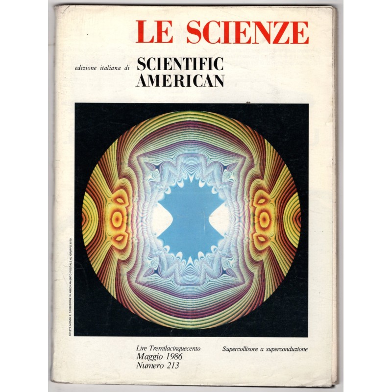 LE SCIENZE. EDIZIONE ITALIANA DI SCIENTIFIC AMERICAN-n 213, maggio-1986