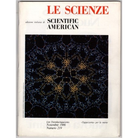LE SCIENZE. EDIZIONE ITALIANA DI SCIENTIFIC AMERICAN-n 219, novembre-1986