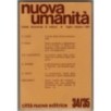 NUOVA UMANITÀ. RIVISTA BIMESTRALE DI CULTURA-n 34-35, luglio/ottobre-1984