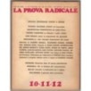 LA PROVA RADICALE-n 10-11-12, agosto/ottobre-1973