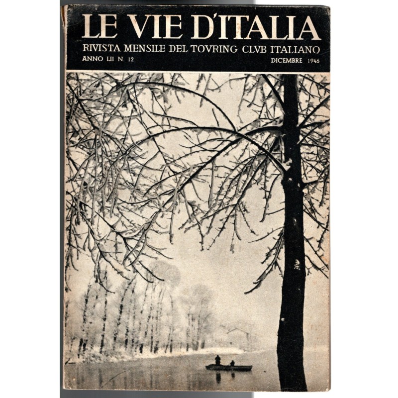 LE VIE D'ITALIA-n 12, dicembre-1946