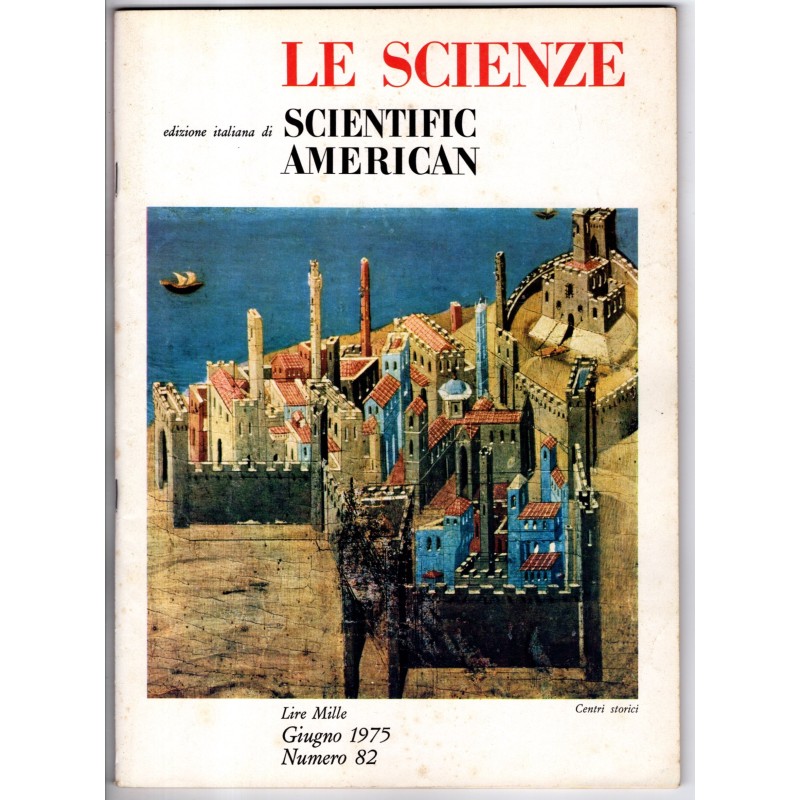 LE SCIENZE. EDIZIONE ITALIANA DI SCIENTIFIC AMERICAN-n 82, giugno-1975