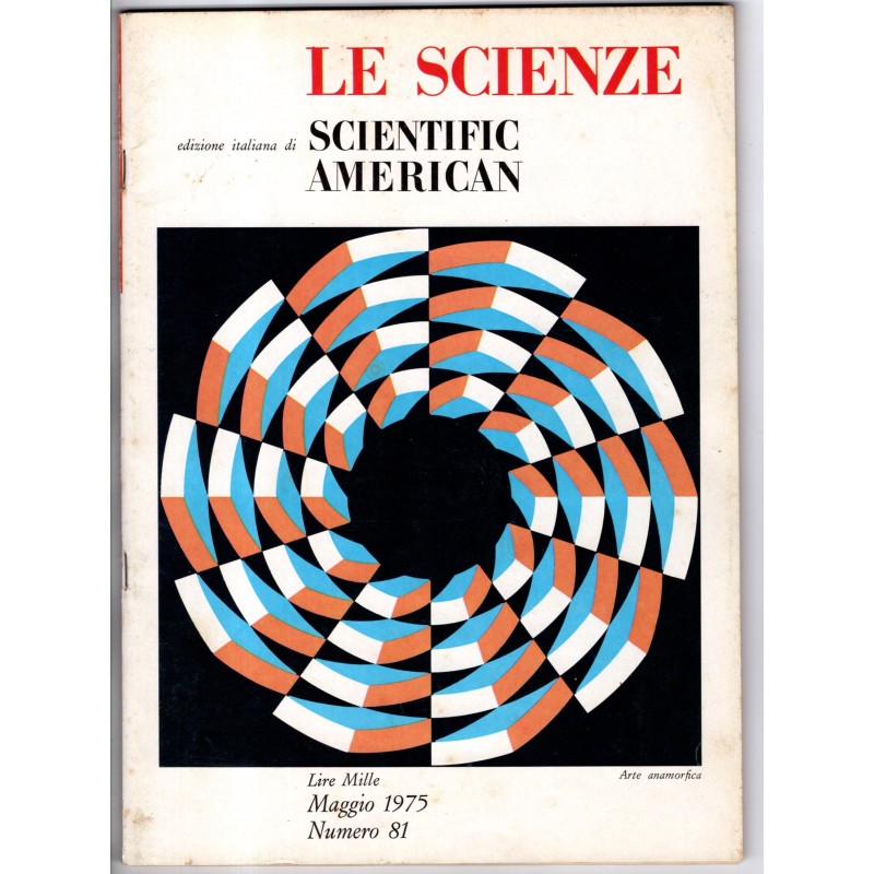 LE SCIENZE. EDIZIONE ITALIANA DI SCIENTIFIC AMERICAN-n 81, maggio-1975