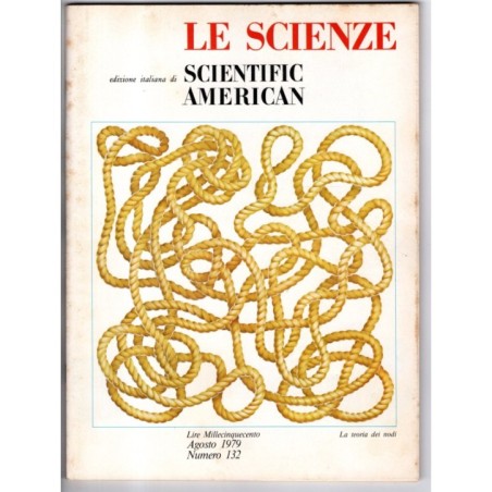 LE SCIENZE. EDIZIONE ITALIANA DI SCIENTIFIC AMERICAN-n 132, agosto-1979