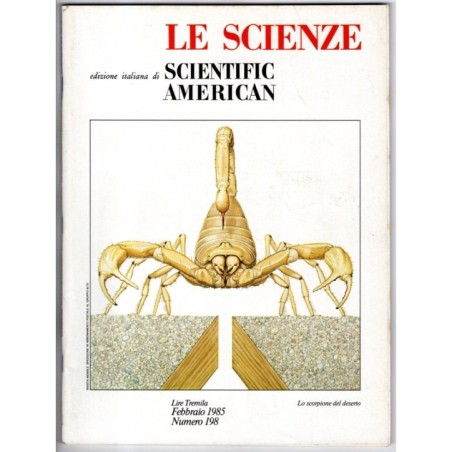 LE SCIENZE. EDIZIONE ITALIANA DI SCIENTIFIC AMERICAN-n 198, febbraio-1985