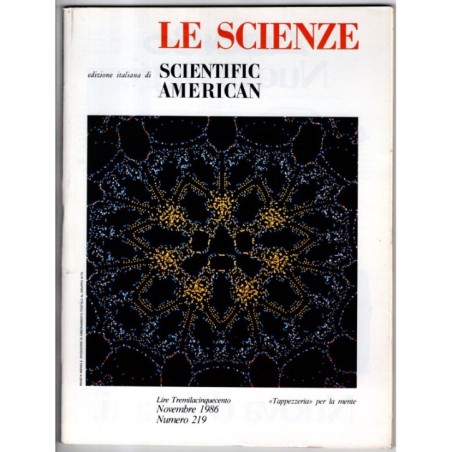 LE SCIENZE. EDIZIONE ITALIANA DI SCIENTIFIC AMERICAN-n 219, novembre-1986