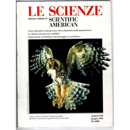 LE SCIENZE. EDIZIONE ITALIANA DI SCIENTIFIC AMERICAN-n 298, giugno-1993