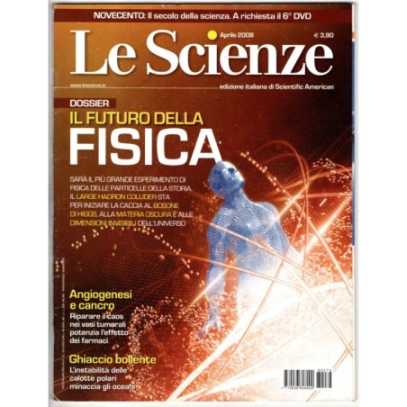 LE SCIENZE-n 476, aprile-2008
