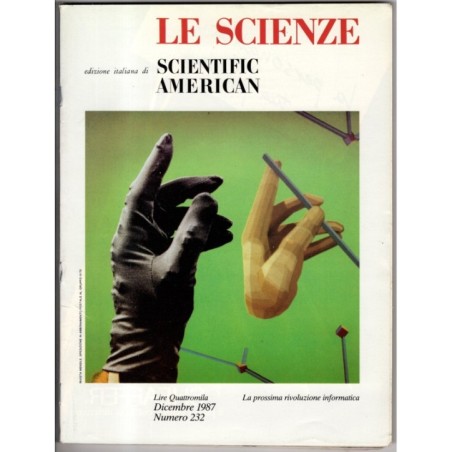 LE SCIENZE. EDIZIONE ITALIANA DI SCIENTIFIC AMERICAN-n 232, dicembre-1987