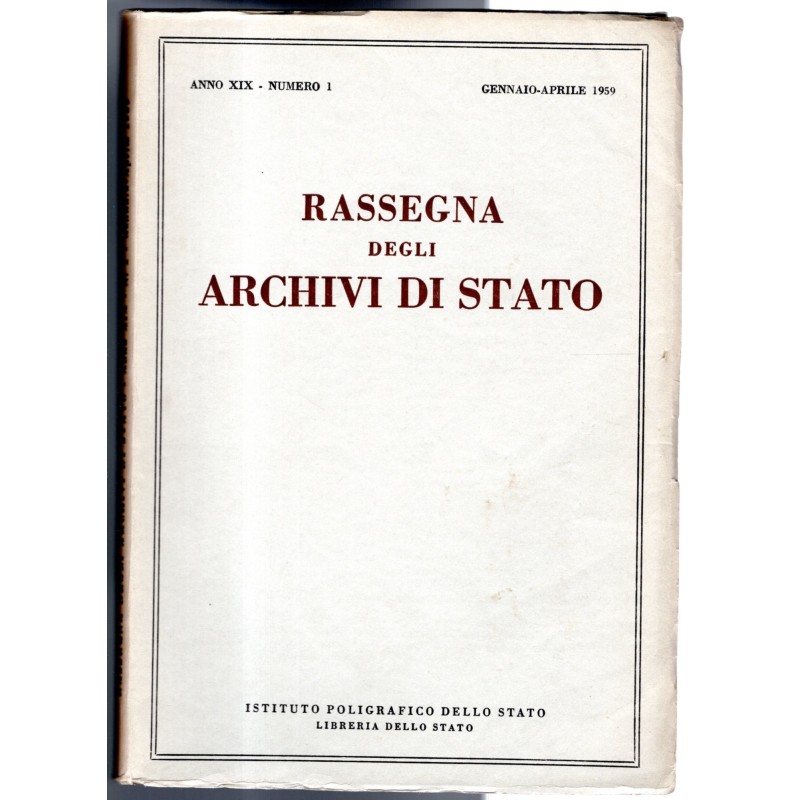 RASSEGNA DEGLI ARCHIVI DI STATO-n 1, gennaio/aprile-1959