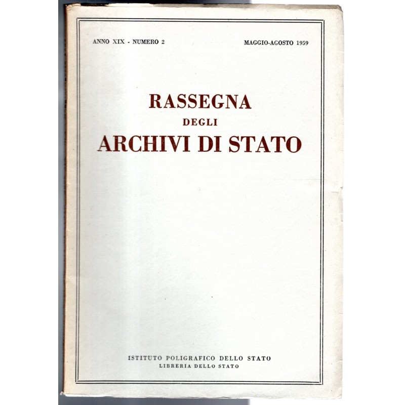 RASSEGNA DEGLI ARCHIVI DI STATO-n 2, maggio/agosto-1959