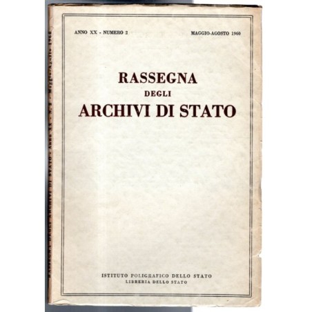 RASSEGNA DEGLI ARCHIVI DI STATO-n 2, maggio/agosto-1960