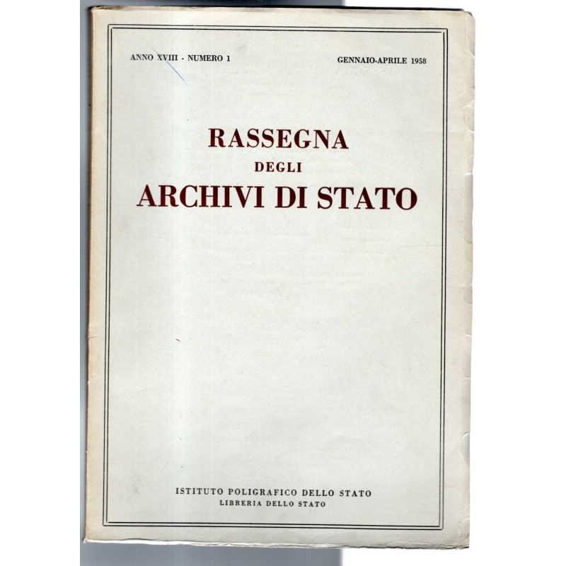 RASSEGNA DEGLI ARCHIVI DI STATO-n 1, gennaio/aprile-1958