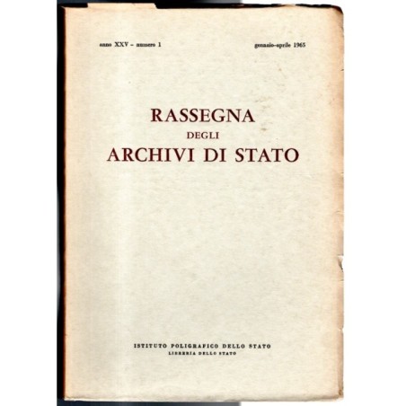 RASSEGNA DEGLI ARCHIVI DI STATO-n 1, gennaio/aprile-1965