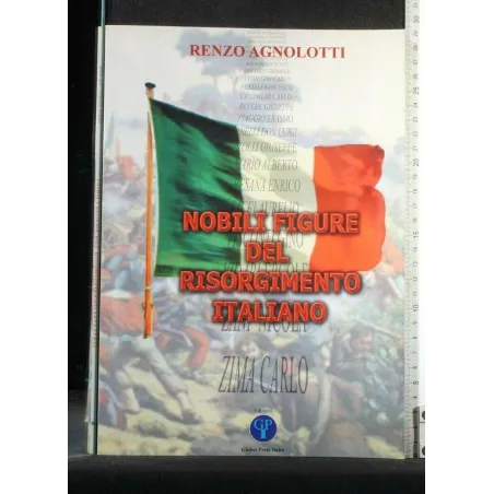 NOBILI FIGURE DEL RISORGIMENTO ITALIANO