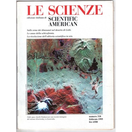LE SCIENZE. EDIZIONE ITALIANA DI SCIENTIFIC AMERICAN-n 318, febbraio-1995