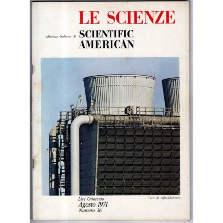 LE SCIENZE. EDIZIONE ITALIANA DI SCIENTIFIC AMERICAN-n 36, agosto-1971