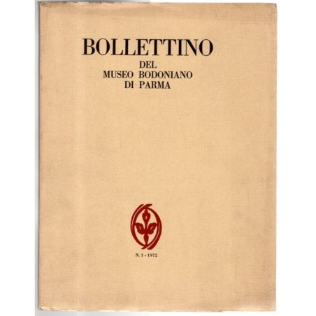 BOLLETTINO DEL MUSEO BODONIANO DI PARMA-n 1-1972