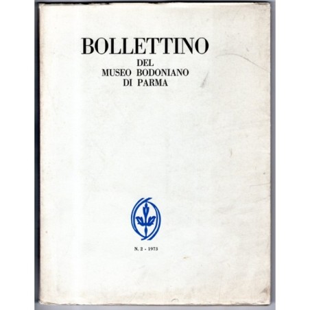 BOLLETTINO DEL MUSEO BODONIANO DI PARMA-n 2-1973