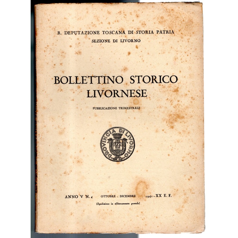 BOLLETTINO STORICO LIVORNESE-n 4, ottobre/dicembre-1941