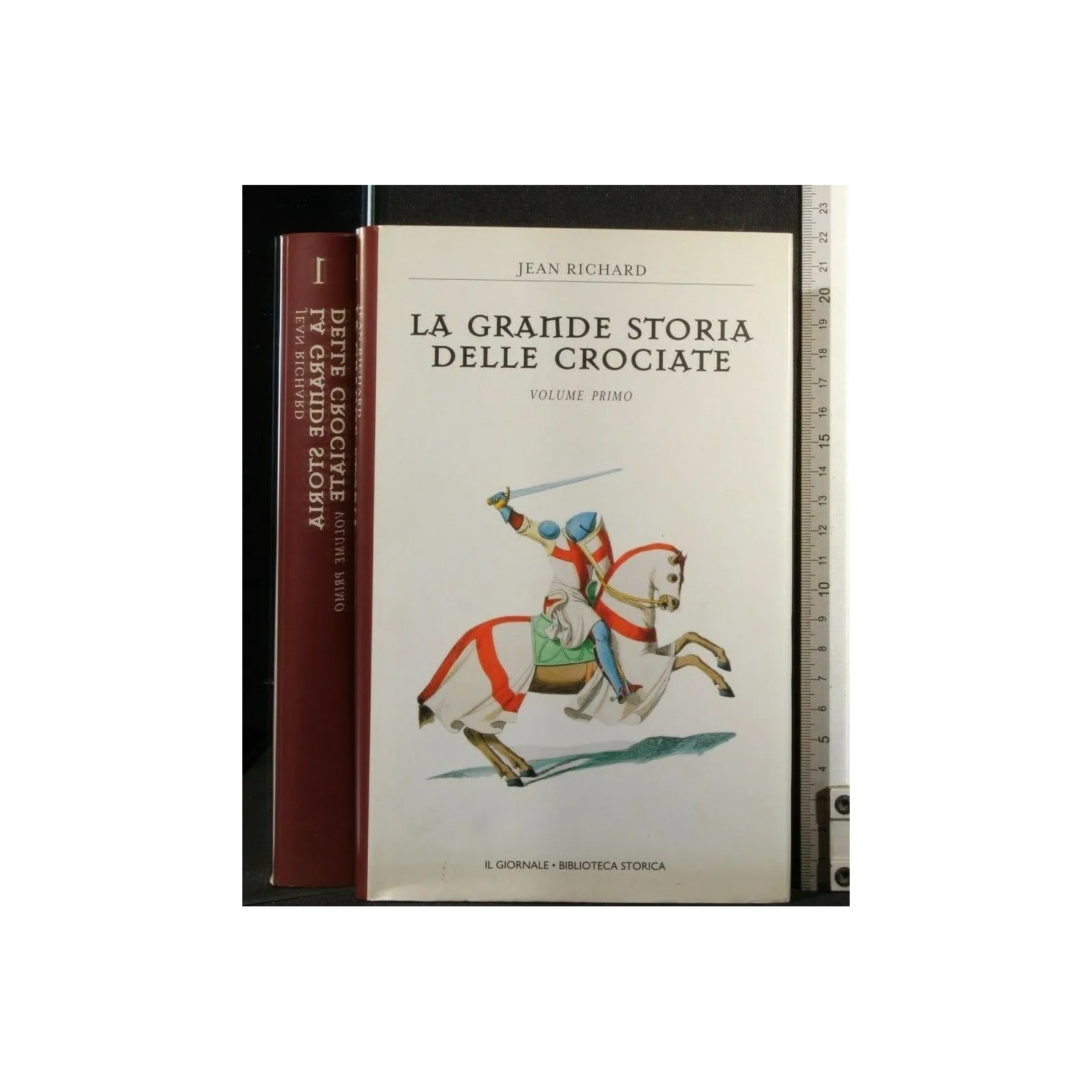 LA GRANDE STORIA DELLE CROCIATE VOLUME 1