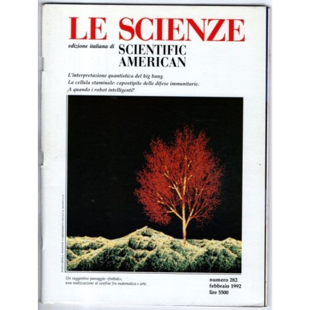 LE SCIENZE. EDIZIONE ITALIANA DI SCIENTIFIC AMERICAN-n 282, febbraio-1992