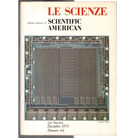 LE SCIENZE. EDIZIONE ITALIANA DI SCIENTIFIC AMERICAN-n 64, dicembre-1973