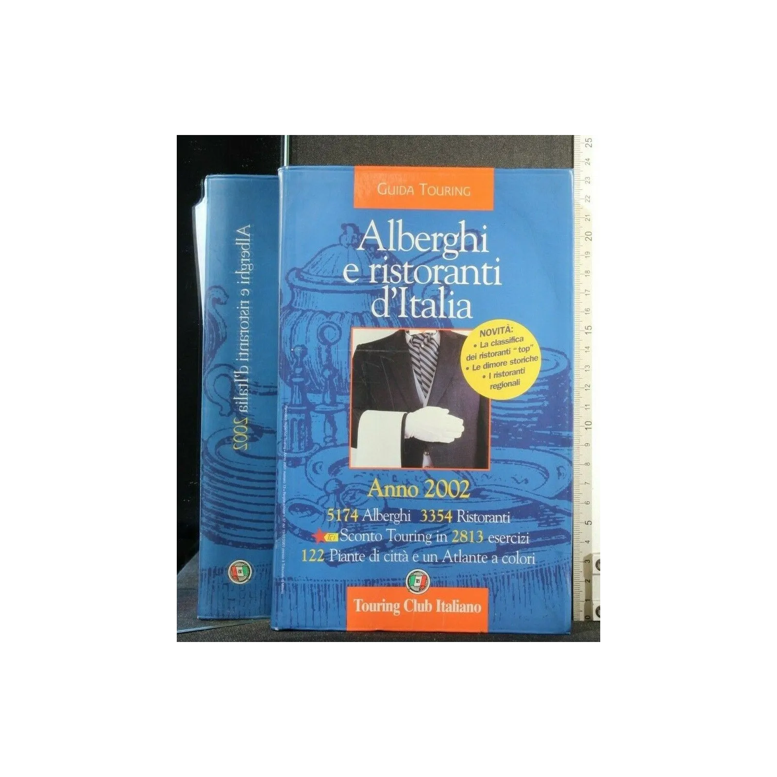 GUIDA TOURING ALBERGHI E RISTORANTI D'ITALIA 2002