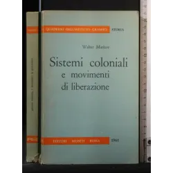 SISTEMI COLONIALI E MOVIMENTI DI LIBERAZIONE
