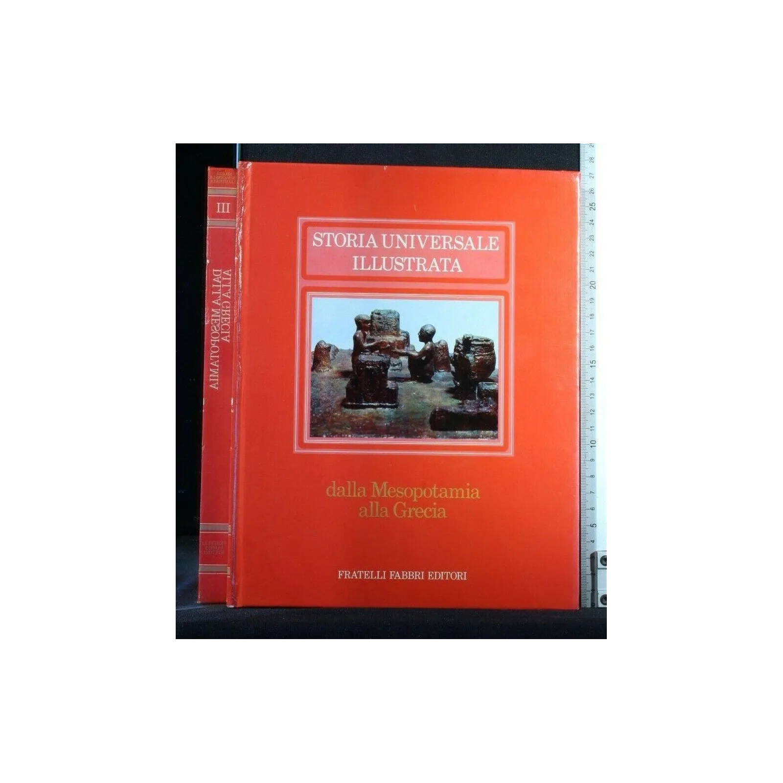 STORIA UNIVERSALE ILLUSTRATA DALLA MESOPOTAMIA ALLA GRECIA VOL.