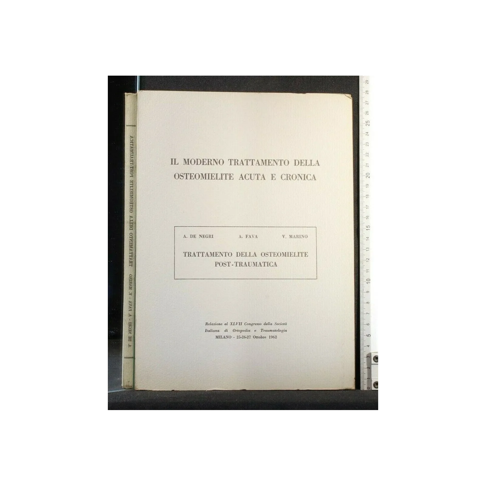 IL MODERNO TRATTAMENTO DELLA OSTEOMIELITE ACUTA E CRONICA