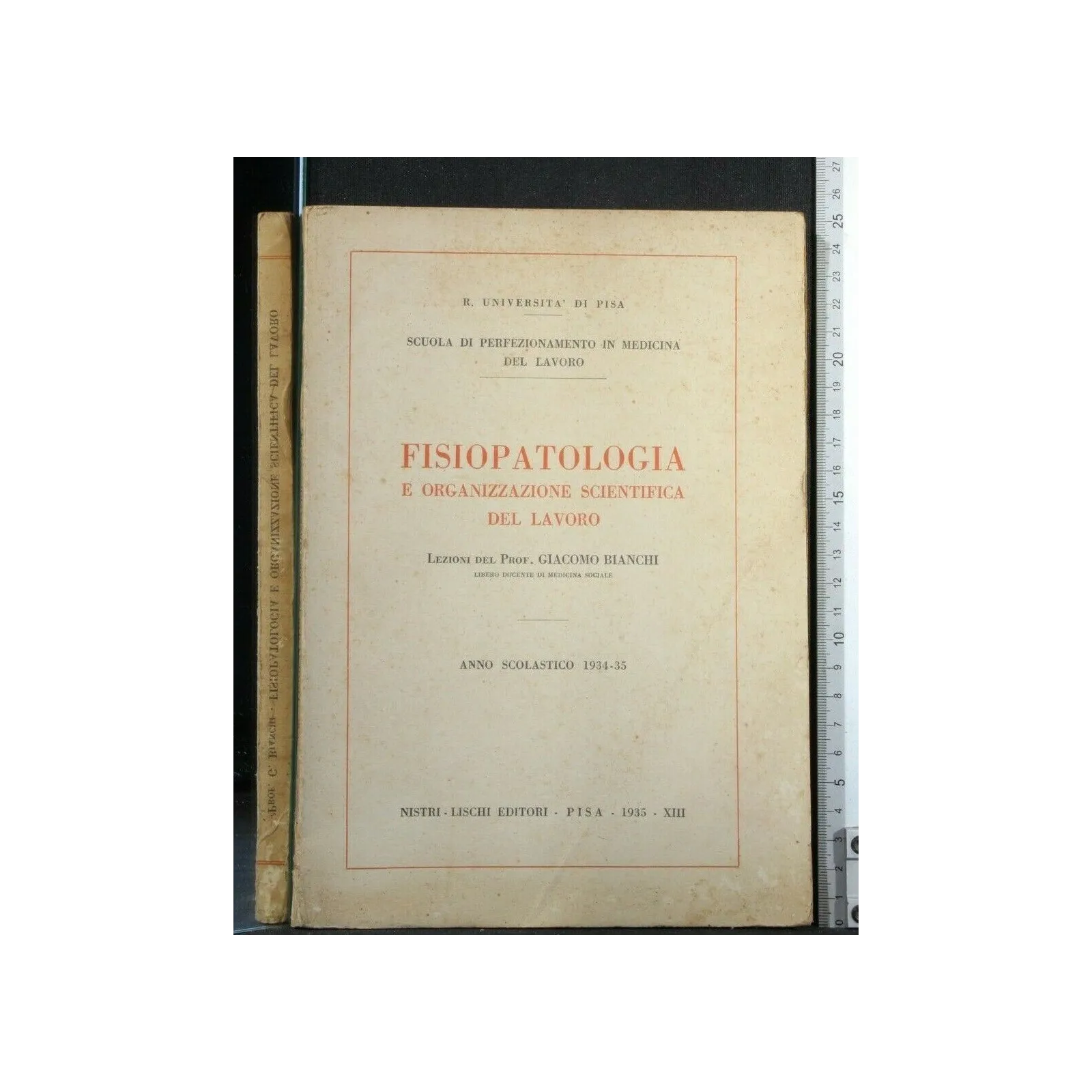 FISIOPATOLOGIA E ORGANIZZAZIONE SCIENTIFICA DEL LAVORO ANNO
