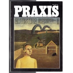 PRAXIS ARTISTICA-anno 10°, n 9-10-11-12, set/ott/nov/dic-1985