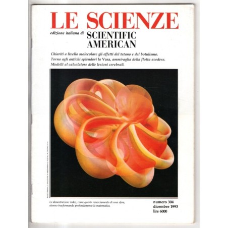 LE SCIENZE. EDIZIONE ITALIANA DI SCIENTIFIC AMERICAN-n 304, dicembre-1993