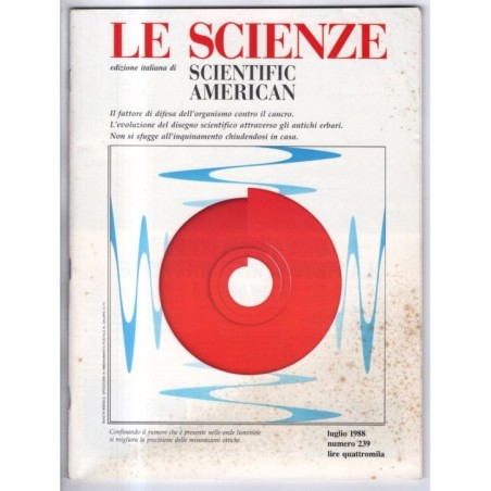 LE SCIENZE. EDIZIONE ITALIANA DI SCIENTIFIC AMERICAN-n 239, luglio-1988