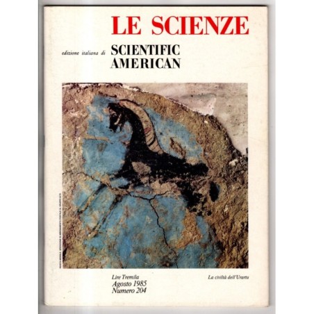 LE SCIENZE. EDIZIONE ITALIANA DI SCIENTIFIC AMERICAN-n 204, agosto-1985