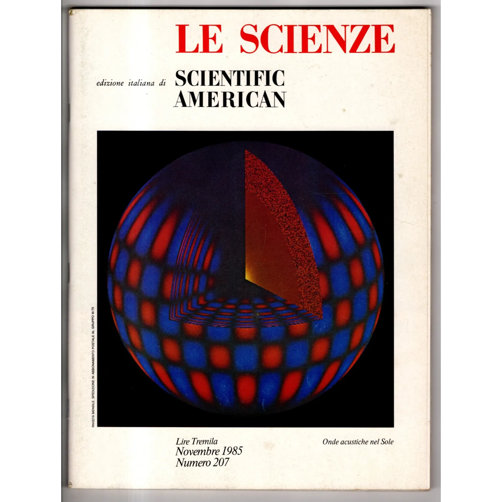 LE SCIENZE. EDIZIONE ITALIANA DI SCIENTIFIC AMERICAN-n 207, novembre-1985
