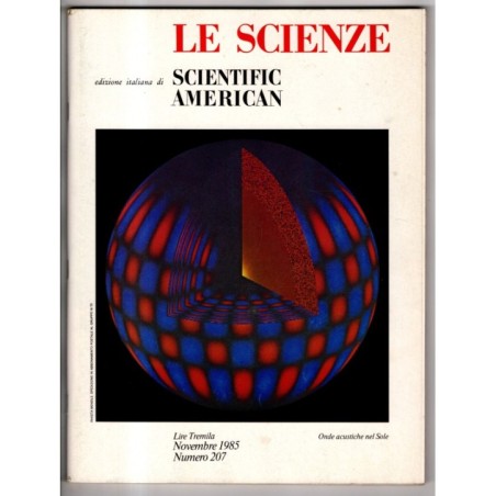 LE SCIENZE. EDIZIONE ITALIANA DI SCIENTIFIC AMERICAN-n 207, novembre-1985