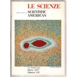 LE SCIENZE. EDIZIONE ITALIANA DI SCIENTIFIC AMERICAN-n 103, marzo-1977