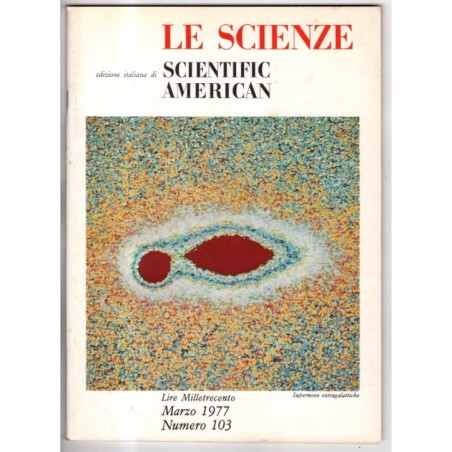 LE SCIENZE. EDIZIONE ITALIANA DI SCIENTIFIC AMERICAN-n 103, marzo-1977