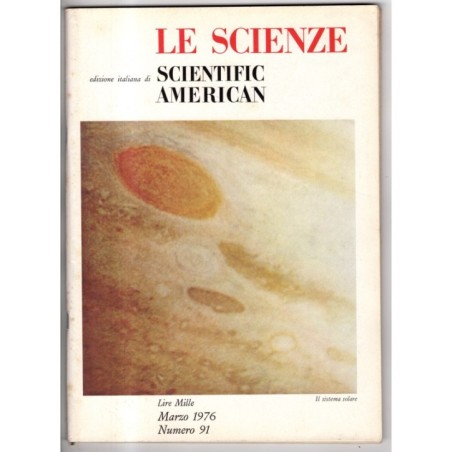 LE SCIENZE. EDIZIONE ITALIANA DI SCIENTIFIC AMERICAN-n 91, marzo-1976