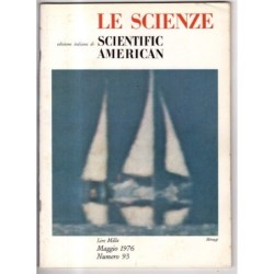 LE SCIENZE. EDIZIONE ITALIANA DI SCIENTIFIC AMERICAN-n 93, maggio-1976
