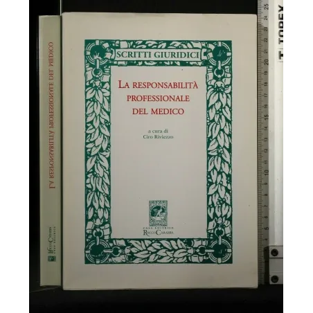 LA RESPONSABILITA' PROFESSIONALE DEL MEDICO