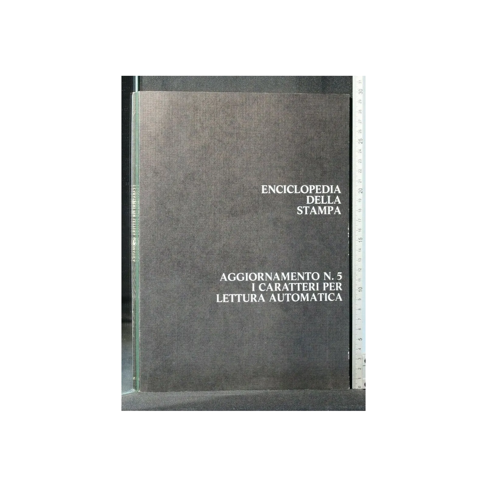 ENCICLOPEDIA DELLA STAMPA AGGIORNAMENTO N 5 I CARATTERI PER