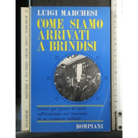 COME SIAMO ARRIVATI A BRINDISI