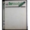 RACCOLTA RIVISTE FERMODEL NEWS-n 25-30, gennaio/dicembre-1985