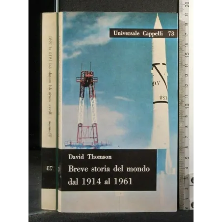 BREVE STORIAQ DEL MONDO DAL 1914 AL 1961
