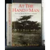 AT THE HAND OF MAN