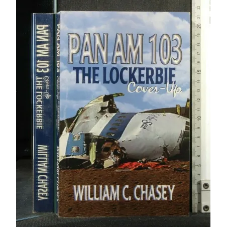 PAN AM 103 THE LOCKERBIE COVER UP